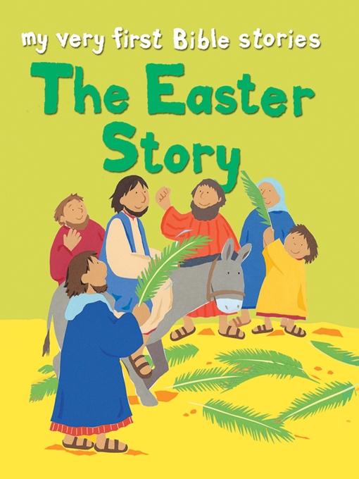 Title details for The Easter Story by Lois Rock - Available